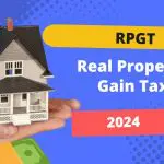 Real Property Gains Tax (RPGT)